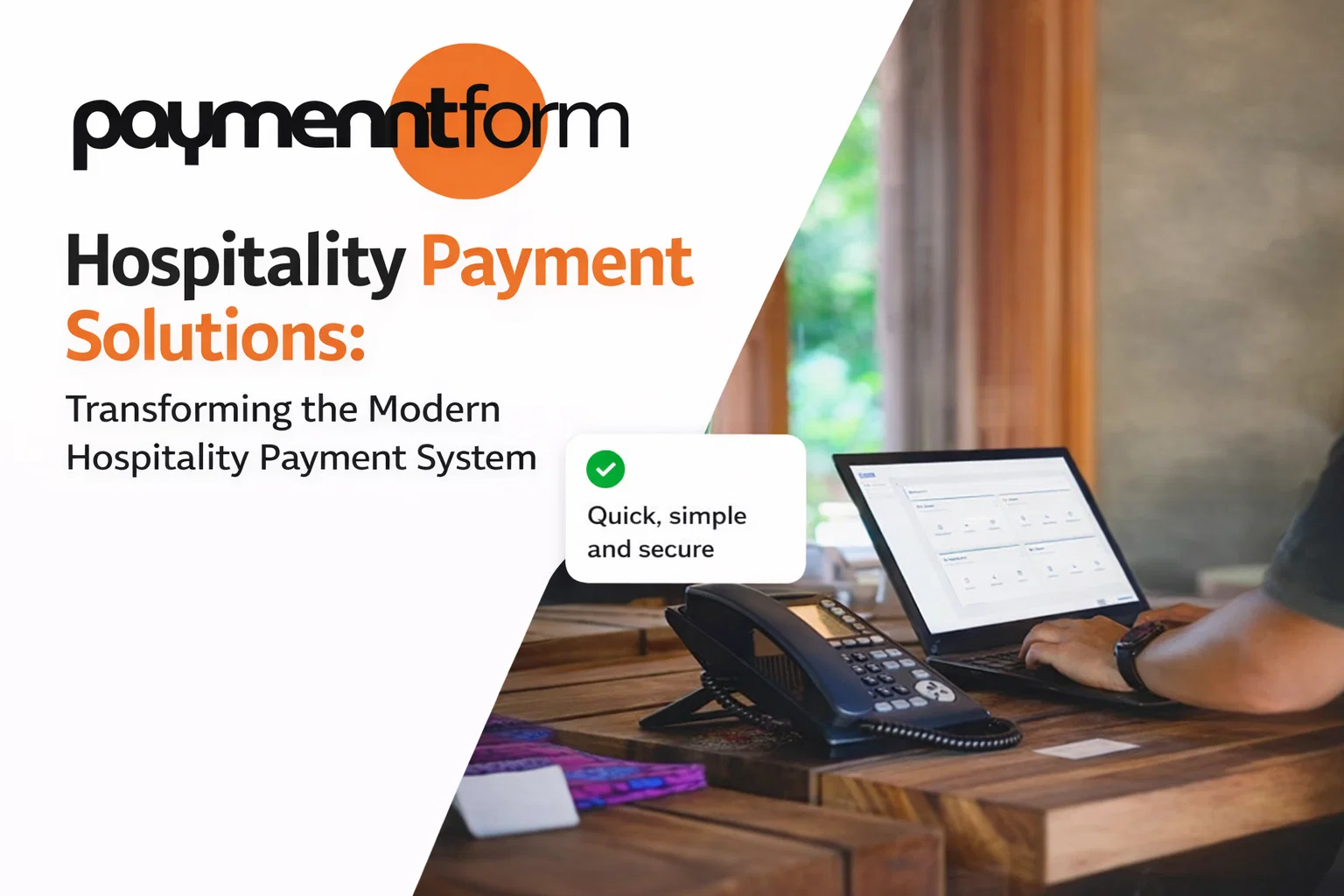 Hospitality Payment Solutions: Complete Guide 1 Hospitality Payment Solutions image